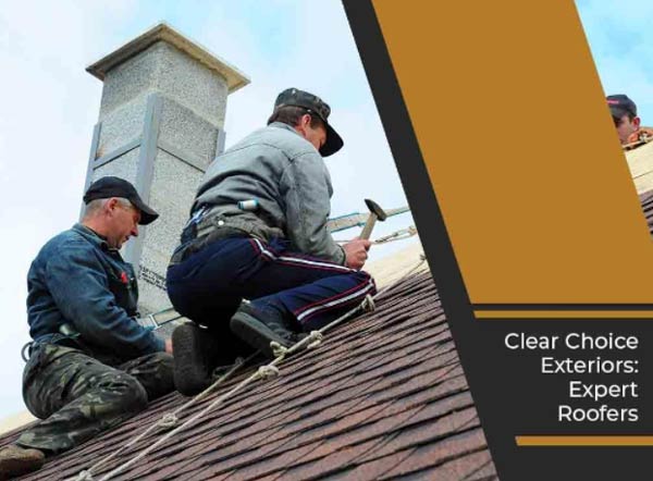 Clear Choice Exteriors: Expert Roofers