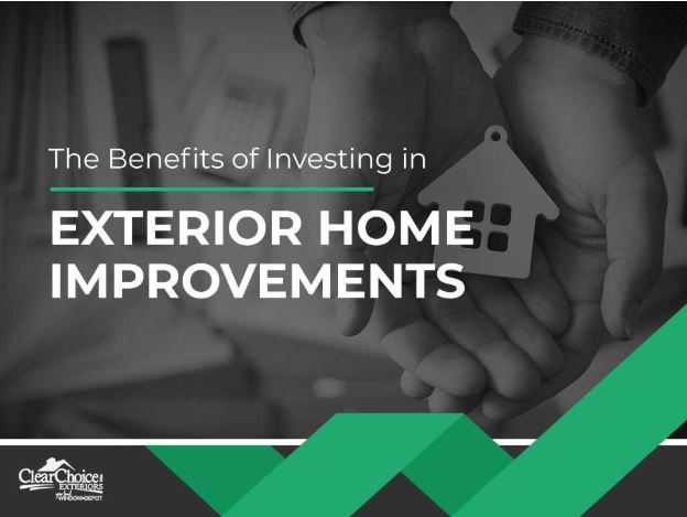 The Benefits of Investing in Exterior Home Improvements